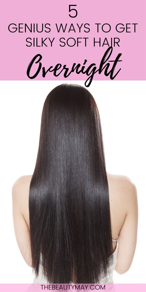 5 Ways to Make Your Hair Silky Soft Overnight - the beauty may How To Make Hair Smooth And Silky At Home, Hair Masks For Soft Silky Hair, Soft Shiny Hair Diy, How To Get Soft Silky Hair Natural, How To Get Soft Smooth Silky Hair, How To Make Your Hair Soft And Silky Diy, How To Get Shiny Silky Hair Diy, How To Make You Hair Soft And Shiny, How To Make Hair Silky And Shiny