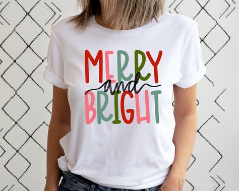 Christmas Shirts, Merry And Bright Shirt Merry And Bright Shirt Ideas, Circuit Christmas Shirts, Christmas Pajama Sayings, Funny Christmas Shirts For Women Xmas Hilarious, Christmas Themed Shirts, Christmas Shirt Ideas Vinyl For Women, Christmas Family Matching Shirts, Christmas Shirt Ideas Sublimation, Merry And Bright Sweatshirt