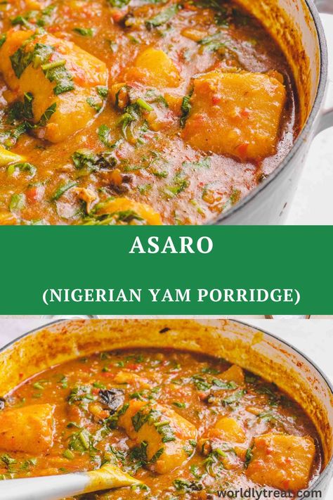 Pin of Nigerian Yam Porridge. Yam Pottage Nigerian Food, Nigerian Thanksgiving Food, Nigerian Yam Recipes, Nigerian Asaro Recipe, Vegan Nigerian Food, Nigerian Dessert Recipes, Yam Porridge Nigerian Food, East African Recipes, African Yams Recipe