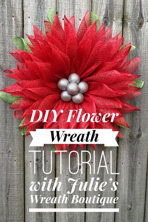 Poinsettia Wreath Diy, Poinsettia Wreath Tutorial, Flower Wreath Tutorial, Burlap Wreath Tutorial, Deco Mesh Wreaths Tutorials, Deco Mesh Wreaths Diy, Burlap Wreath Diy, Holiday Wreaths Diy, Christmas Wreaths Diy Easy