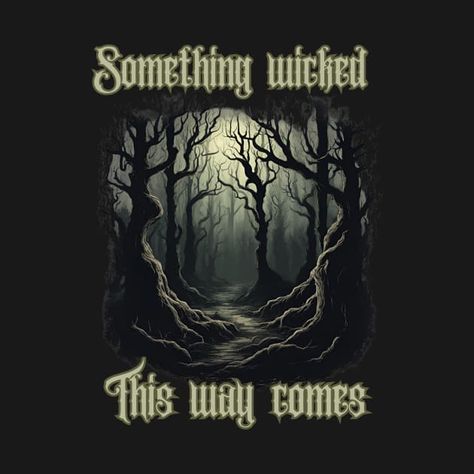 Something wicked this comes by amusing-aart Something Wicked, Wicked, T Shirt, Clothes