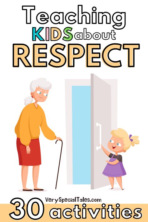 Illustration of a girl showing respect to an elder woman by opening the door to her. Title "Teaching Kids about Respect. 30 Activities" Respect Lesson For Kindergarten, Games To Teach Respect, Activities To Teach Respect, Activities For Respect, Preschool Respect Activities, Respect Assembly Ideas, Kindness And Respect Activities, Teaching Manners To Kids, Respect Classroom Poster