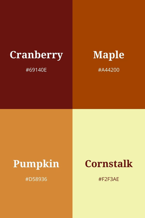 A color palette featuring colors named Cranberry (#69140E), Maple (#A44200), Pumpkin (#D58936), and Cornstalk (#F2F3AE). Fall Party Color Palette, Autumn Leaf Color Palette, Google Calendar Color Scheme Fall, Warm Color Palette Clothes, Autumn Colours Palette, Fall Pallet Colors, October Wedding Colors Schemes Fall, Fall Ipad Aesthetic, Pumpkin Color Palette