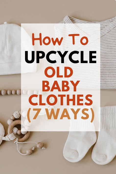 upcycle old baby clothes Upcycle Baby Clothes Diy, Old Baby Clothes Ideas, Reuse Baby Clothes, Upcycle Baby Clothes, Recycled Fashion Diy, Upcycled Baby Clothes, Upcycle Baby, Old Clothes Diy, Clothes Makeover