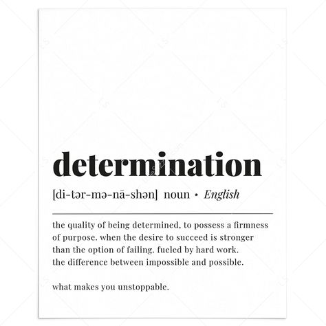 Determination Definition Print Instant Download by LittleSizzle Intention Definition, Demure Definition, Determination Definition, Determination Wallpaper, Determination Aesthetic, Quotes About Determination, Psychology Project, Success Definition, Motivation Definition