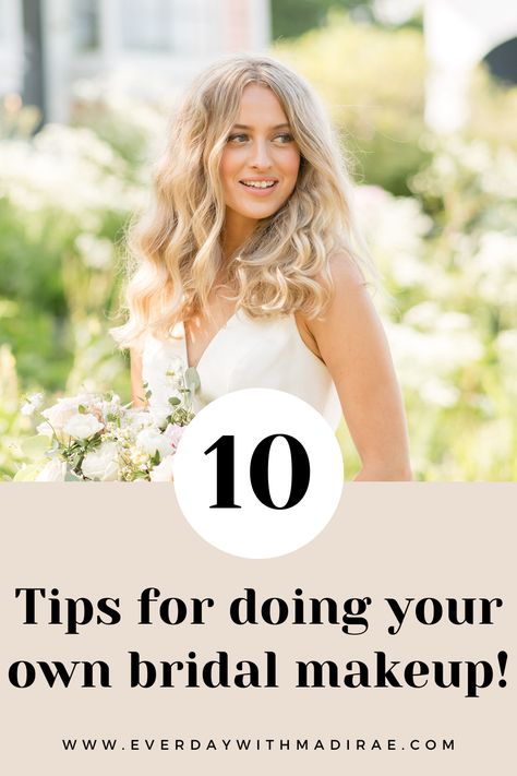 10 tips for doing your own wedding makeup, from ME, a bride who did her own! These bridal makeup tips will help you feel confident & prepared to tackle your wedding day glam! Best Makeup For Brides Wedding Day, Over 40 Bridal Makeup, How To Do Own Wedding Makeup, Wedding Makeup Must Haves, Drugstore Wedding Makeup, Doing Your Own Wedding Makeup, Wedding Makeup Products Brides, Best Wedding Makeup Products, How To Wedding Makeup