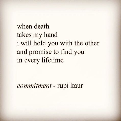 I promise to find you in every lifetime #rupikaur #promise #iwillfindyou #rejoicedeathisnottheend Some Promises Are Forever, I Will Find You In Every Lifetime Tattoo, Ill Find You In Every Lifetime Tattoo, Find You In Every Lifetime, I’ll Find You In Every Lifetime, I Promise To Find You In Every Lifetime, I Would Find You In Any Lifetime Quote, In Another Lifetime Quotes, In Every Lifetime