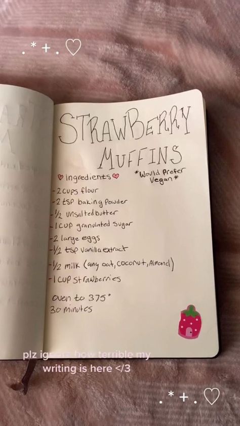 @x3nov1a on tiktok | Pinterest Pretty Recipes, Making Snacks, Aesthetic Baking, Recipe Drawing, Strawberry Muffins, Journal Idea, Cute Baking, Tasty Baking, Think Food