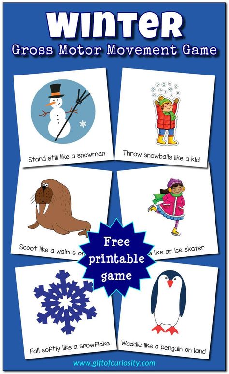 Winter Gross Motor Movement Game | Winter indoor activity | Rainy days | Snowy days | Movement break for kids | Free printable || Gift of Curiosity Winter Gross Motor, Winter Theme Preschool, January Activities, Winter Unit, Winter Activities Preschool, Snow Theme, Winter Classroom, Winter Kindergarten, Winter Activities For Kids