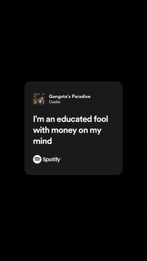 Gangsters Paradise Aesthetic, Gangstas Paradise Aesthetic, Money On My Mind Quotes, Random Sayings, Girl Motivation, Gangsta's Paradise, Gangsta Quotes, Rap Quotes, Money On My Mind