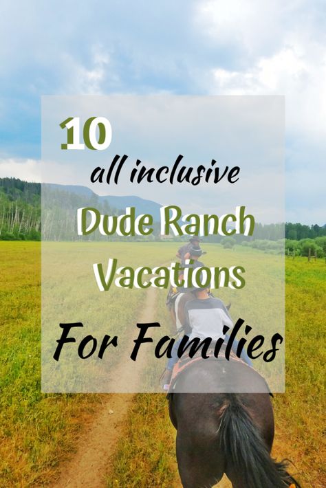 We've come up with a list of the 10 best  All Inclusive Dude Ranch Vacations! A Dude Ranch Vacation is a great family vacation! It may just surprise you how much your family loves it!  #DudeRanch   #AllInclusive #Colorado #Montana #FamilyVacation #LuxuryDudeRanchVacations Spring Break Colorado, Midwest Family Vacations, Best Vacations With Kids, Dude Ranch Vacation, East Coast Vacation, Midwest Vacations, Dude Ranch Vacations, Ranch Vacation, Luxury Ranch