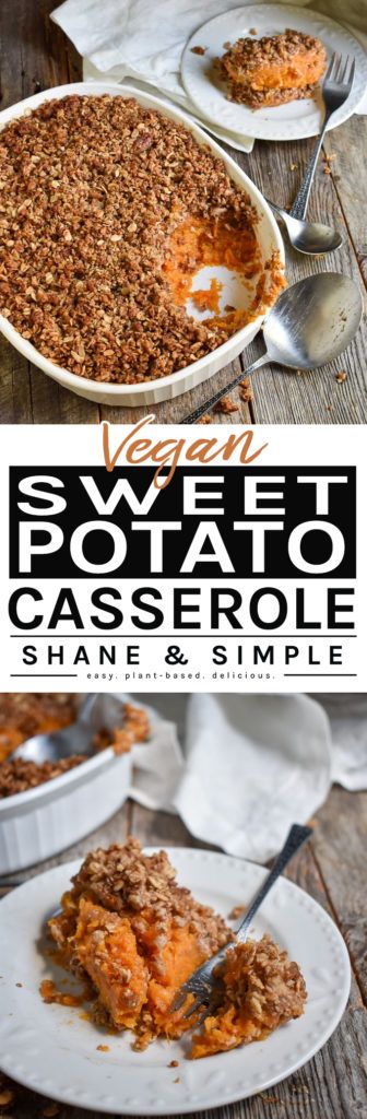 This Vegan Sweet Potato Casserole is the perfect holiday side dish. It’s easy to make, plant-based, healthy, vegan and delicious. #plantbased #vegan #healthy #veganrecipes #healthyrecipes #holiday Simple Sweet Potato Casserole, Vegan Sweet Potato Casserole, Thanksgiving Vegan, Digital Cookbook, Hashbrown Casserole, Holiday Side Dish, Sweet Potato Recipes Casserole, Vegan Holiday, Wfpb Recipes