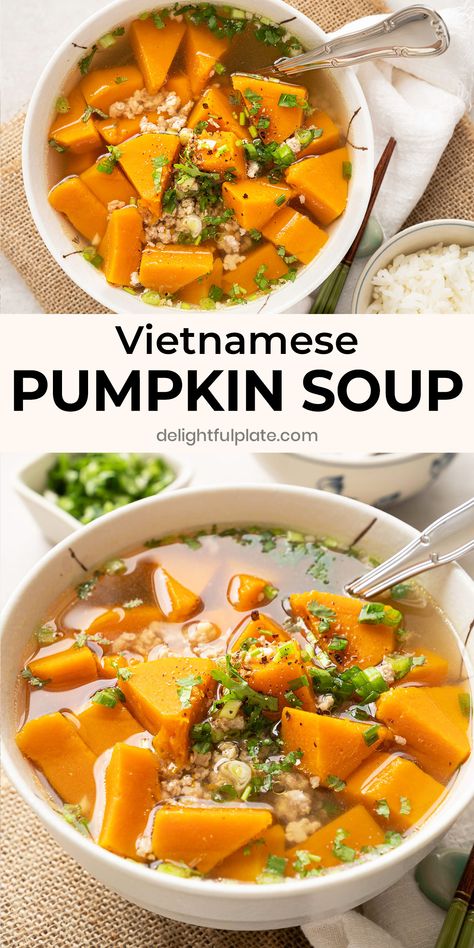 Vietnamese Pumpkin Soup with ground pork is a tasty, nutritious, and healthy vegetable soup for everyday meals, especially in winter. I like to use butternut squash or Kabocha squash. This Asian style pumpkin soup can be cooked with one pot in half an hour. #pumpkinsoup #vietnameserecipes Asian Style Soup Recipes, Kobucha Squash Recipes, Soup With Ground Pork, Squash Soups, Recipes Vietnamese, Squash Dishes, Kabocha Squash Soup, Pork Soup Recipes, Vietnamese Recipe