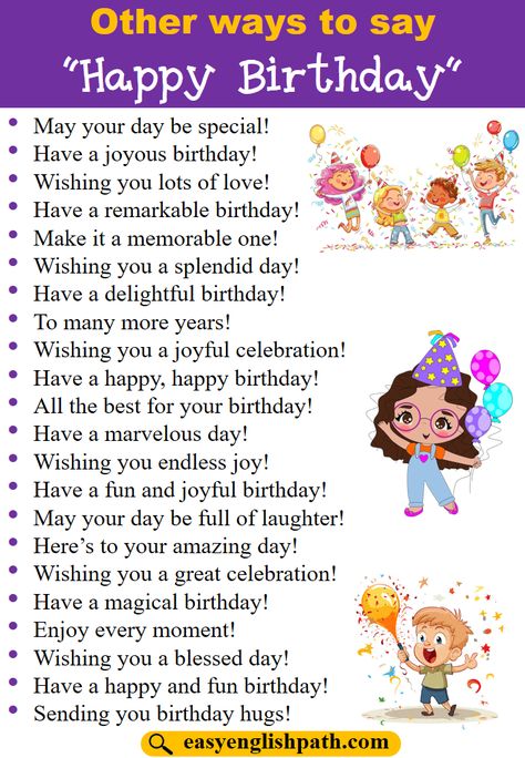 50 Different Ways to Say “Happy Birthday” in English. Ways to Say “Happy Birthday” in English Happy Birthday Wishes In Different Ways, Other Ways To Say Happy Birthday, Ways Of Saying Happy Birthday, Cute Ways To Say Happy Birthday, Ways To Wish Happy Birthday, Birthday Sentence, Ways To Say Happy Birthday, Sign Language Words, Other Ways To Say