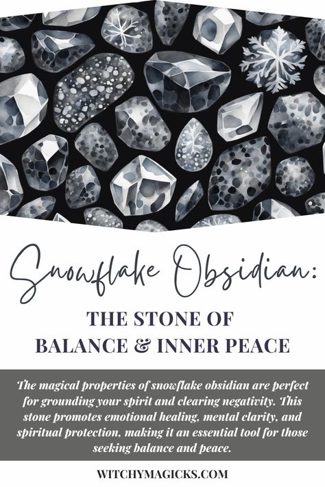 Explore the magical properties of snowflake obsidian, a powerful stone known for its grounding and protective qualities. Snowflake obsidian helps clear negative energy, promotes balance, and fosters emotional healing. Whether you’re seeking clarity or protection, this unique crystal will guide you toward inner peace and calm. Discover how to harness its magic in your spiritual practice today! #SnowflakeObsidian #CrystalHealing #GroundingCrystals #WitchyVibes #SpiritualProtection Grounding Crystals, Clear Negative Energy, Cleansing Crystals, Crystals Healing Properties, Spiritual Protection, Stone Wrapping, Crystal Shapes, Self Reflection, Snowflake Obsidian