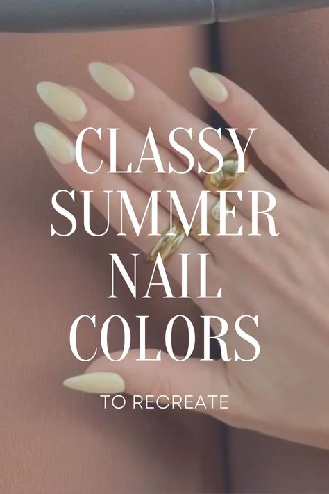 Best Summer Nail Color Trends for 2024 - the gray details Tan Summer Nails, Subtle Summer Nail Colors, Summer Classy Nails 2024, Sophisticated Summer Nails, Nail Color That Makes You Look Tan, Classic Summer Nails 2024, Neutral Nails For Summer, Summer Professional Nails, Summer Classic Nails