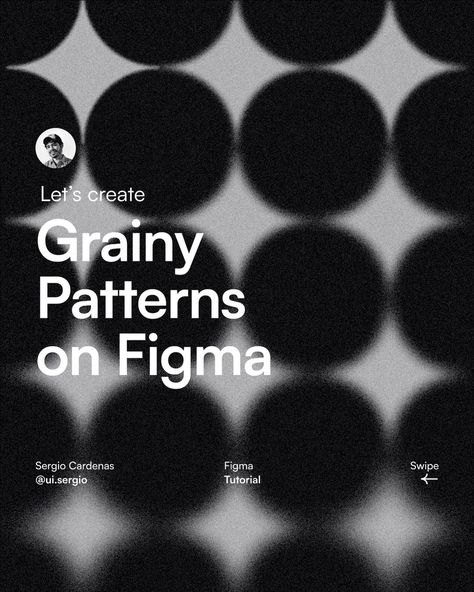 Sergio Cardenas • Designer on Instagram: “Let's create stunning Grainy Patterns on Figma. Pro tip: Remember to experiment and add your personal touch to these patterns. Unleash…” Grainy Design, Figma Tips, Figma Tutorial, Figma Design, Pro Tip, Pattern Texture, Design Tutorials, Paper Texture, Endless Possibilities