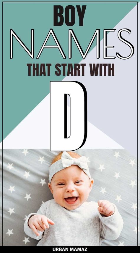 D Boy Names, Baby Biy Names, Celebrity Baby Pictures, Unique Baby Boy Names, Unique Boy Names, The Letter D, Baby Schedule, Celebrity Baby Names