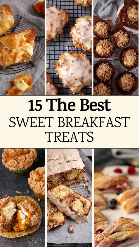 A collage of sweet breakfasts treats. Morning Meeting Snacks Ideas, Sweet Treats For Breakfast, Easy Morning Baked Goods, Best Breakfast Desserts, Quick Breakfast Baked Goods, Fall Breakfast Pastries, Easy Breakfast Baked Goods, Breakfast Sweet Ideas, Brunch Sweet Recipes