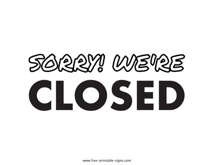 Using this printable sorry we’re closed sign you easily inform customers politely that your business is closed. Download sorry we are closed sign template. We Are Closed Sign, Sorry We Are Closed, Closed Sign, Closed Signs, We Are Closed, Sign Templates, Printable Signs, Coffee Bar, Free Printable