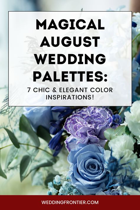 Immerse yourself in a visual feast of August Wedding Colors that exude elegance and minimalist style! These 7 distinct yet harmoniously blended color schemes offer a fresh and invigorating vibe, perfectly embodying the spirited and serene ambiance of August nuptials. Revel in colors that tell a story of love that's both grand and intimately personal. #AugustWedding #MinimalistColors #ElegantWeddings #WeddingPalette #MagicalWedding Unusual Wedding Colors, August Wedding Color Palette, Late August Wedding Colors, Wedding Color Schemes August, Unique Wedding Color Schemes Summer, August Wedding Colors Palette, July Wedding Colors, Elegant Color Schemes, August Weddings