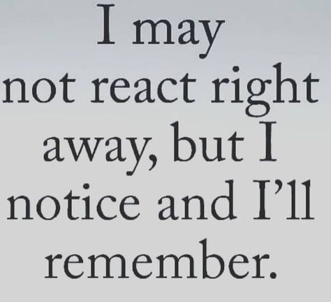 I see and remember everything and you will never know how much I know!!! But I do know I have enough information to sail you down the river!, Modern Farmhouse Decor, People Quotes, Quotable Quotes, Infj, Wise Quotes, Style Home, True Words, Friends Quotes, Decor Tips