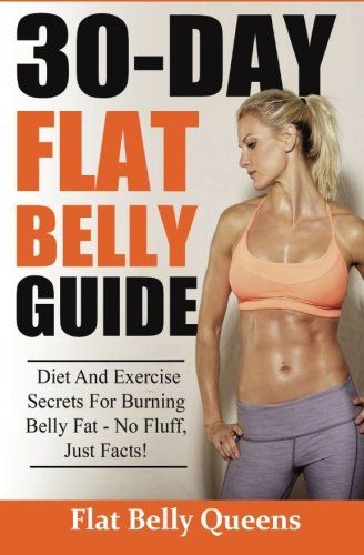 30Day Flat Belly Guide Diet and Exercise Secrets For Burning Belly Fat Fast  No Fluff Just FactsBooklet >>> Read more reviews of the product by visiting the link on the image. (Note:Amazon affiliate link) Lose Belly Fat Men, Fat Loss Exercise, Loose Belly, Doterra Oil, Lose Inches, Exercise Program, Visceral Fat, Belly Fat Diet, Reduce Body Fat