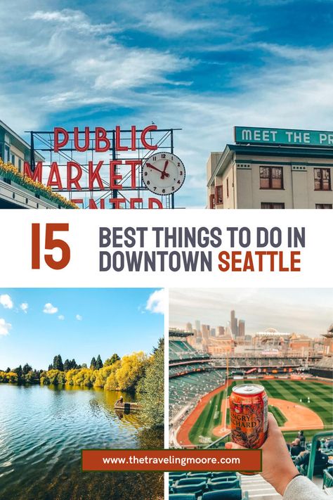 15 Best Activities in Seattle WA (from a local) Seattle What To Do, Downtown Seattle Things To Do, Seattle Must See, Seattle Things To Do In Summer, Seattle Things To Do In Fall, Best Things To Do In Seattle, Seattle Bucket List, Seattle Must Do, Seattle In The Fall