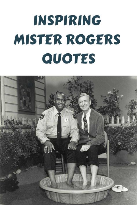 Mister Rogers and Officer Clemmons sitting with their feet in a pool, illustrating themes of friendship and inclusion. Quotes About Neighbors, Good Neighbor Quotes, Mister Rogers Quotes, Mr. Rogers Quotes, Neighborhood Quote, Neighbor Quotes, Mr Rogers Quote, Community Quotes, Nurture Your Soul