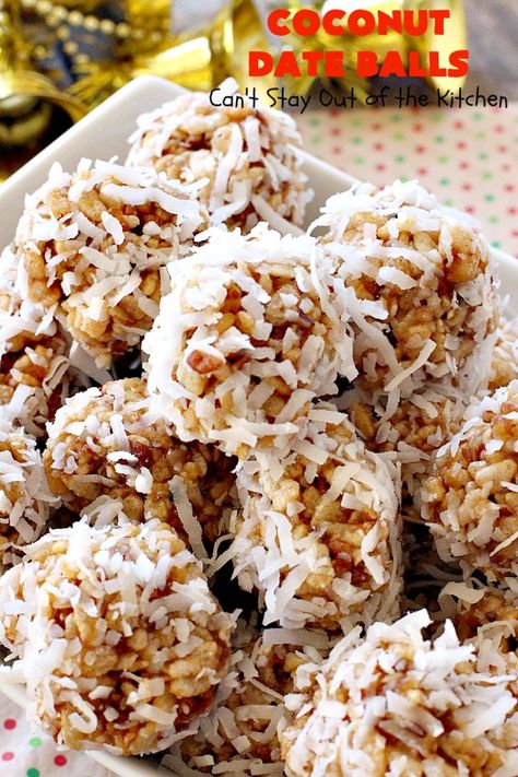 Coconut Date Balls – Can't Stay Out of the Kitchen Coconut Dates Balls, Christmas Date Balls Recipe, Orange Coconut Balls, Coconut Cherry Balls, No Bake Date Cookies, Date And Coconut Balls, Date Coconut Balls, No Bake Date Balls, Date Nut Balls Recipe