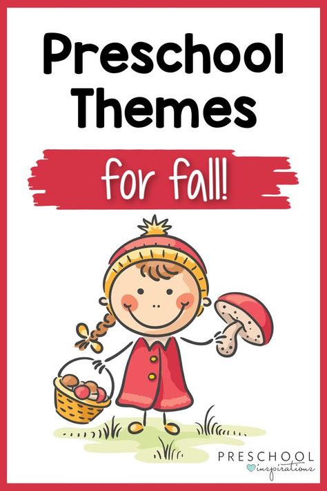 Preschool Fall Lesson Plans, November Lesson Plan Themes, Fall Theme Preschool, Leaf Lesson Plans, Themes For Preschool, Leaf Lessons, November Themes, Preschool Inspirations, Fairytale Lessons