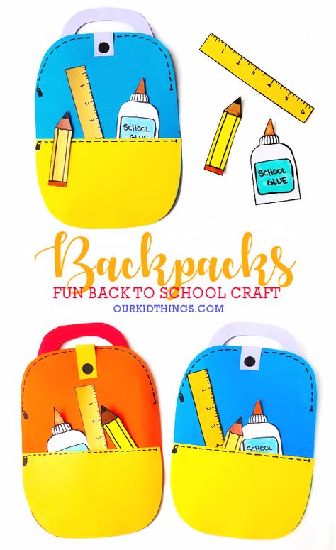 Back to School Backpack Craft New School Year Crafts, Backpack Art Preschool, School Bag Craft Preschool, Backpack Craft For Toddlers, In My Backpack Back To School, School Bag Craft For Kids, My School Theme Art And Craft For Preschool, Start Of School Crafts For Preschool, Bag Templates Printable