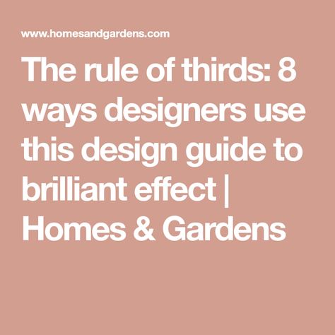 The rule of thirds: 8 ways designers use this design guide to brilliant effect | Homes & Gardens Rule Of Thirds Interior Design, Interior Design Rules, Images Of Kitchen Islands, Room Schemes, Side Table Accessories, The Rule Of Thirds, Rule Of Three, Interior Design Guide, Rule Of Thirds