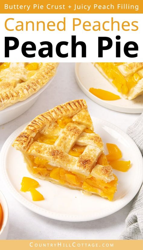 This mouthwatering canned peach pie combines juicy sweet peaches with a flaky, buttery pie crust. The pie is baked to golden perfection, and everyone will be grabbing a second slice. Since this is an easy peach pie with canned peaches, you can make it all year round, even when fresh peaches aren’t in season! Also includes instructions for frozen and fresh peach and variations with lemon juice, cinnamon, almond extract, ginger, bourbon and crumble streusel topping. | CountryHillCottage.com Canned Peaches Pie Filling, Canned Peach Pie Recipes Easy, Can Peach Pie Recipes, Canned Fruit Pie Recipes, Easy Peach Pie Filling Canned, Canned Peaches Pie Recipes, Peach Pie Filling With Canned Peaches, Peach Pie Made With Canned Peaches, How To Make Peach Pie Filling From Canned Peaches