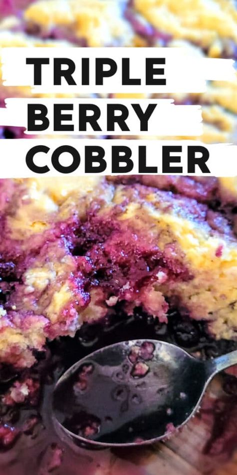 Triple Berry Cobbler With Frozen Berries, Berry Cobbler With Frozen Berries, Cobbler With Frozen Berries, Easy Blackberry Cobbler Recipe, Frozen Berry Recipes, Easy Berry Cobbler, Triple Berry Cobbler, Berry Cobbler Recipe, Easy Blackberry Cobbler