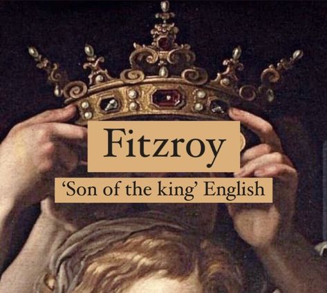 Baby boy name Fitzroy. Character name. Old English Surnames, Old Surnames, Surname Aesthetic, Royal Surnames For Characters, Old French Names, Fancy Surnames, Surnames Aesthetic, Old Money Surnames, Surnames With Meaning