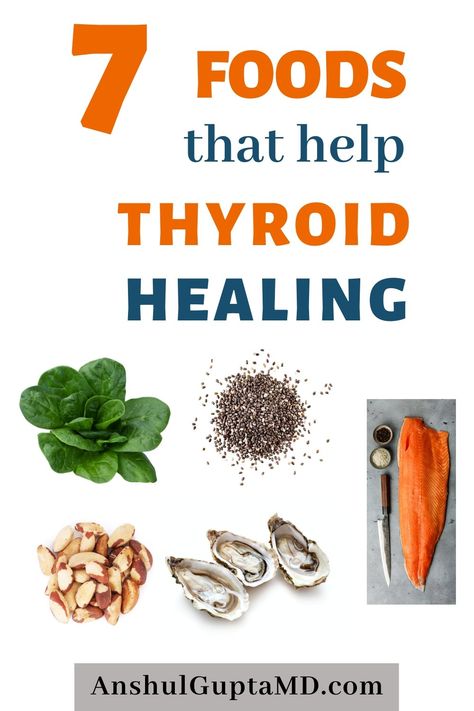 7 foods to eat with hypothyroidism, that help heal thyroid. Best foods to eat with thyroid are very simple and most of them are food that are a part of a regular healthy diet, this is one of the easier hypothyroidism lifestyle changes. #thyroid #thyroidnutrition #foodforthyroid #anshulguptamd #drgupta via @anshulguptamd Foods For Thyroid Health, Thyroid Recipes, Thyroid Healing, Low Thyroid, Thyroid Issues, Diet Chart, Thyroid Gland, Good Foods To Eat, Thyroid Health