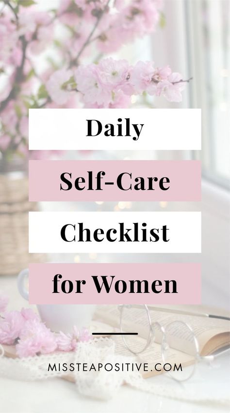 Daily Self Care Routine Template, Checklist For Self Care, Daily Goals For Self Improvement, Self Care List For Women, Daily Tasks Self Care, Daily Self Care Habits, Daily Routine Ideas For Women, Daily Self Care Schedule, Beginner Self Care Routine