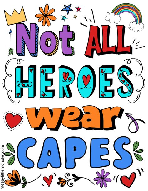 Not All Heroes Wear Capes Printable Coloring Page Not All Heroes Wear Capes Wallpaper, Unit Study Ideas, Summer Camp At Home, Camp At Home, Not All Heroes Wear Capes, Kindergarten Prep, Rainbow Pictures, All Superheroes, Study Ideas