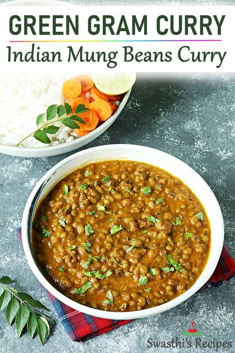 Green gram curry is a delicious lentil dish made with mung beans, spices, onions, tomatoes and herbs. #indian #lentils #greengramcurry #mungbeanscurry via @swasthi Green Beans Curry Indian, Green Gram Curry, Green Dal Recipe, Green Mung Bean Recipes, Moong Recipe Indian, Moong Beans Recipe, Green Gram Recipes, Mung Bean Recipes, Green Moong Dal Recipe