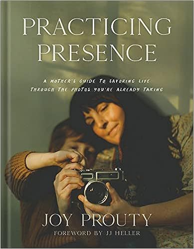 Practicing Presence: A Mother's Guide to Savoring Life through the Photos You're Already Taking Practicing Presence, Mother Life, Ann Voskamp, Learning To Let Go, Entertainment Tonight, Childrens Photography, Family Stories, Small Moments, People Magazine