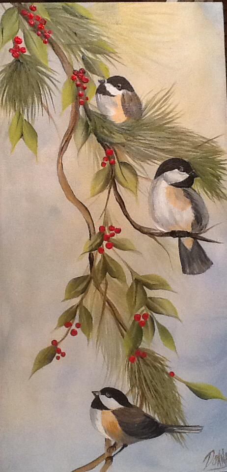 Donna Dewberry's Christmas Chickadees. Vintage Christmas Oil Painting, Chickadee Painting Acrylics, Tole Painting Patterns Christmas, Christmas Art Painting Acrylic, Donna Dewberry Painting, Decorative Painting Projects, Decorative Painting Patterns, Donna Dewberry, Tole Painting Patterns