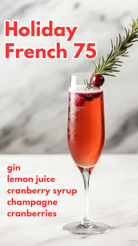 Holiday French 75 Recipe Cranberry French 75 Cocktail, Champagne Garnish Ideas, Pomegranate French 75 Cocktail, French 75 Pitcher Recipe, Aperol Cranberry Cocktail, Holiday French 75 Cocktail, Christmas French 75 Cocktail, Christmas French 75, French 77 Cocktail Recipe