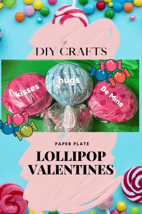 Come Join us while we teach you how to make these incredible Lollipops all from PAPER PLATES!! Paper Plate Lollipop Filled With Candy, Valentine Lollipop Ideas Diy, Diy Lollipop Valentines For Kids, Lolipop Valentines Ideas, Valentine Lollipop Ideas, Lollipop Valentines For Kids, Paper Plate Lollipops, Diy Lollipops, Diy Valentine's Gifts For Kids