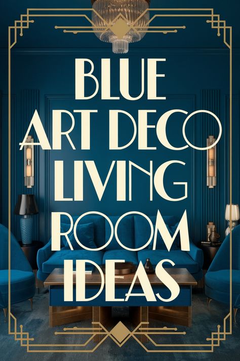 Discover stunning Blue Art Deco Living Room Ideas to elevate your space! Dive into the world of opulence and sophistication with bold blues, luxurious fabrics, and captivating geometric patterns. Transform your living room into a chic haven inspired by the roaring 20s. Whether you opt for navy accents or go all out with a blue velvet sofa, these design ideas will add a touch of glamour to your home decor. Art Deco Blue Living Room, Vintage Blue Decor, Art Deco Family Room, Blue Velvet Sofa Living Room Ideas, Art Deco Lounge Room, 1920 Living Room, Living Room Blue And Gold, Blue And Silver Living Room, Royal Blue Living Room Decor