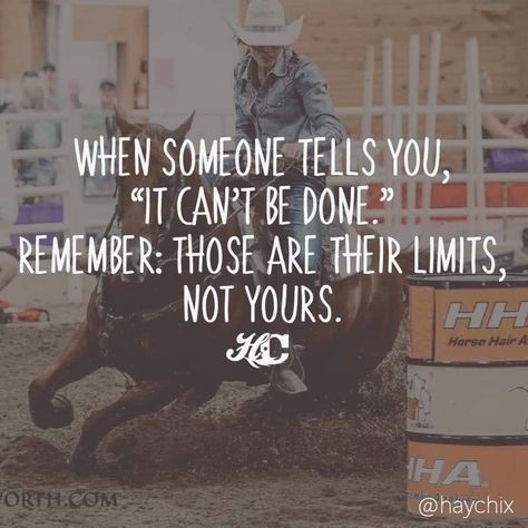 Rodeo Motivation, Barn Organization, Horse Sayings, Rodeo Quotes, Barrel Racing Quotes, Cowgirl Quote, Cowboy Room, Western Quotes, Inspirational Horse Quotes