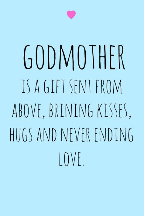 Godmother Quotes Godson, Godmother Gifts From Child, God Parents Quotes, Godmother Quotes Goddaughter, Fairy Godmother Quotes, Godparents Quotes, Godmom Proposal Ideas Diy, Family Strength Quotes, Goddaughter Quotes