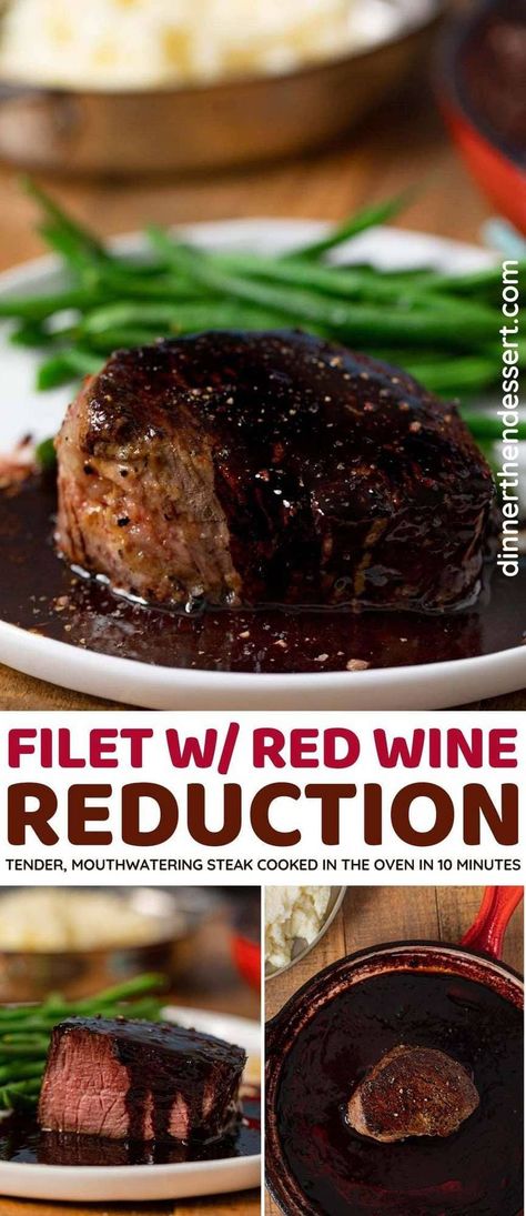 Filet Mignon with Red Wine Reduction is a tender, mouthwatering recipe that's cooked in the oven in under 10 minutes and perfect for any special occasion. #dinner #filetmignon #redwine #winesauce #steak #dinnerthendessert Essen, Wine Sauce For Steak, Beef Fillet Recipes, Best Filet Mignon Recipe, Filet Mignon Sauce, Filet Mignon Roast, Red Wine Reduction Sauce