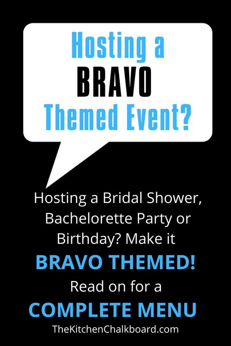 Hosting a bachelorette, birthday, or shower? Love Bravo TV? Why not make it a Bravo TV Themed Party? Read on for a complete menu with recipes and tips to make your party a memorable one! Real Housewives Dinner Party, Real Housewives Party Ideas, Bravo Theme Bachelorette Party, Bravo Birthday Party, Bravo Tv Themed Party, Real Housewives Bridal Shower Theme, Bravo Party Theme, Real Housewives Birthday Party, Bravo Themed Birthday Party