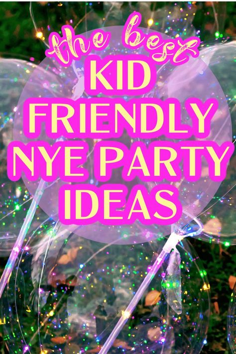 Things To Do At A New Years Eve Party, Kids Games For New Years Eve, Nye Games For Kids Families, New Year Party Ideas For Kids, Things To Do For New Years Eve At Home, Nee Years Eve Kids Party Ideas, Nye Kids Party Ideas Families, Nye Party Games Family, New Eve Party Ideas